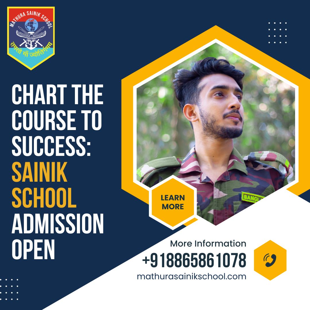 Chart The Course To Success: Sainik School Admission Open